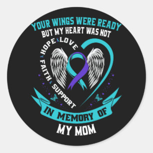 Suicide Awareness Shirt Mom Son Daughter Preventio Classic Round Sticker