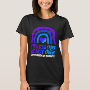 Suicide Awareness Stay Suicide Prevention T-Shirt