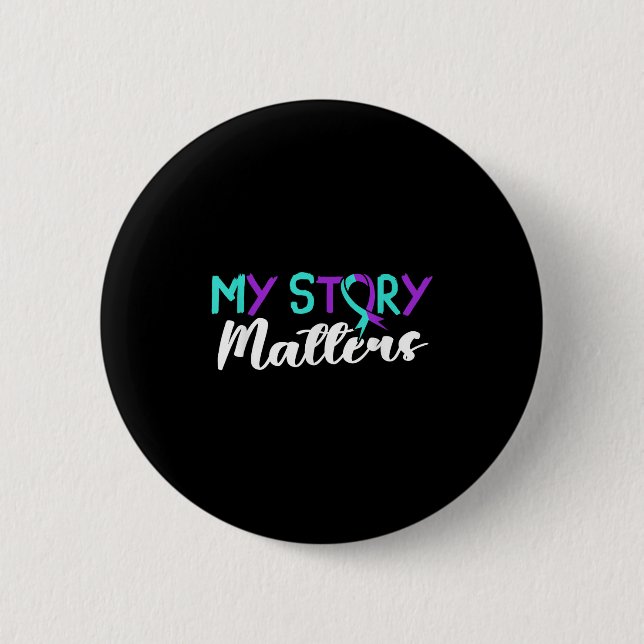 Suicide Awareness Suicide Prevention Suprt Survivo 2 Inch Round Button (Front)