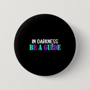Suicide Awareness Suicide Prevention Suprt Survivo 2 Inch Round Button