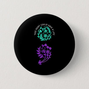Suicide Awareness Suicide Prevention Suprt Survivo 2 Inch Round Button