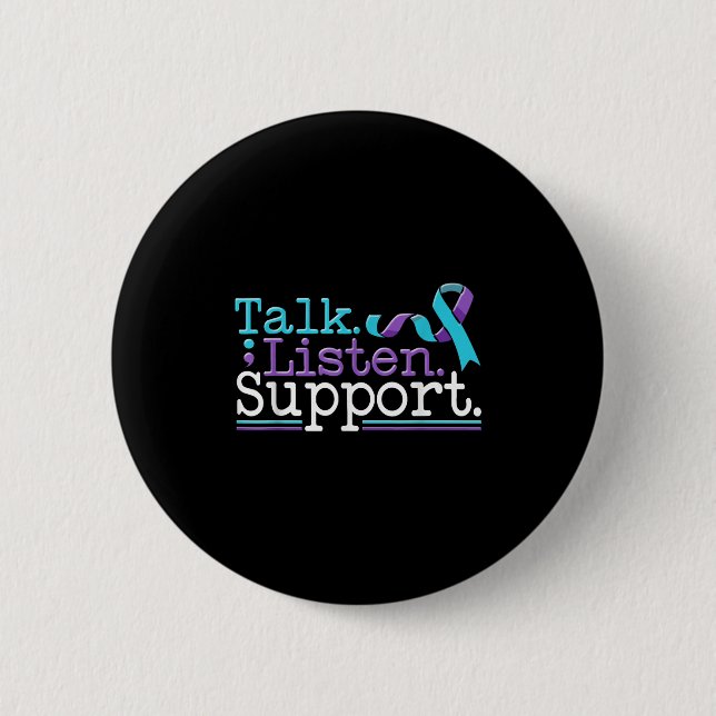 Suicide Awareness Suicide Prevention Suprt Survivo 2 Inch Round Button (Front)
