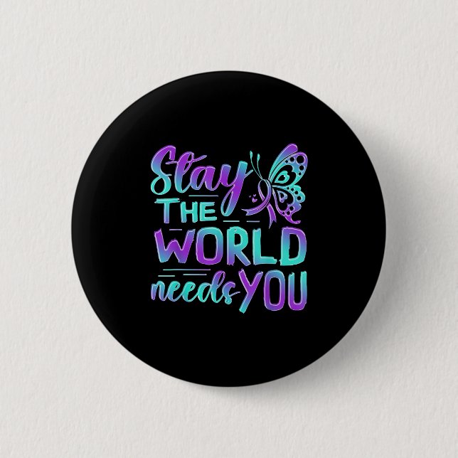 Suicide Awareness Suicide Prevention Suprt Survivo 2 Inch Round Button (Front)