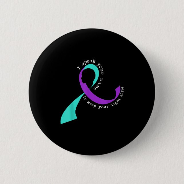 Suicide Awareness Suicide Prevention Suprt Survivo 2 Inch Round Button (Front)