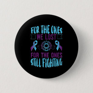 Suicide Awareness Suicide Prevention Suprt Survivo 2 Inch Round Button