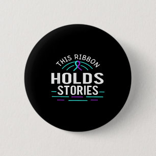 Suicide Awareness Suicide Prevention Suprt Survivo 2 Inch Round Button