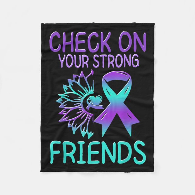 Suicide Awareness Suicide Prevention Suprt Survivo Fleece Blanket (Front)
