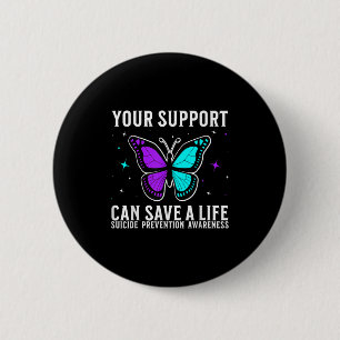 Suicide Awareness Suprt Suicide Prevention Awarene 2 Inch Round Button