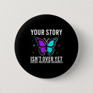 Suicide Awareness Suprt Suicide Prevention Awarene 2 Inch Round Button