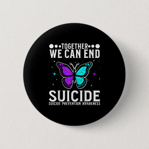 Suicide Awareness Suprt Suicide Prevention Awarene 2 Inch Round Button