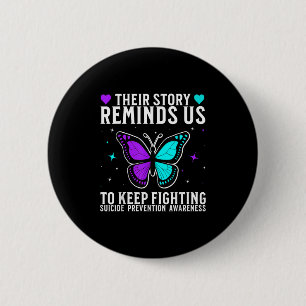 Suicide Awareness Suprt Suicide Prevention Awarene 2 Inch Round Button