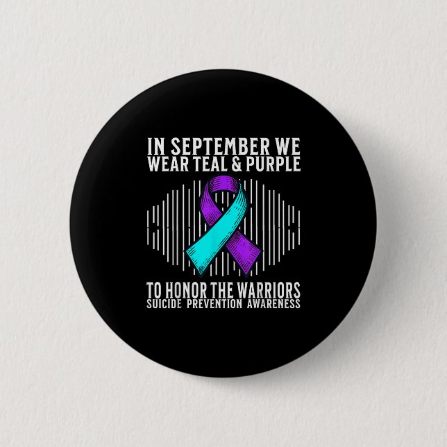 Suicide Awareness Suprt Suicide Prevention Awarene 2 Inch Round Button (Front)