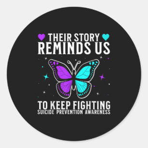 Suicide Awareness Suprt Suicide Prevention Awarene Classic Round Sticker