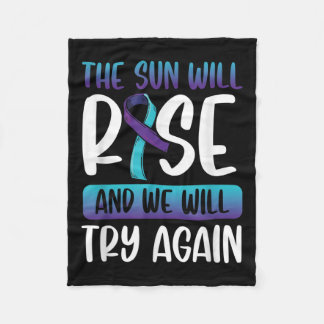 Suicide Awareness _the Sun Will Rise &amp; We Fleece Blanket