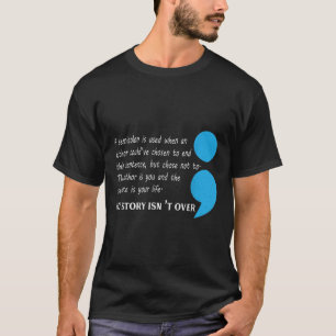 Suicide Depression Awareness  T-Shirt