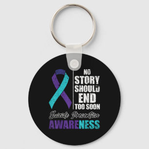 Suicide Depression No Story Should End Prevention  Keychain