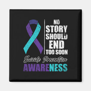 Suicide Depression No Story Should End Prevention Magnet