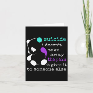 Suicide Pain Semicolon Gift Suicide Prevention Awa Card