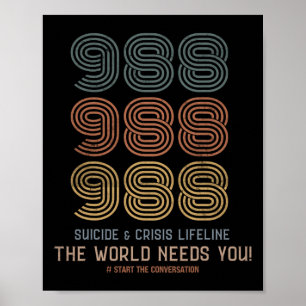 Suicide Prevention 2024 The World Needs You Poster