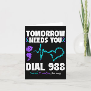 Suicide Prevention 988 Tomorrow Needs You Mental H Card