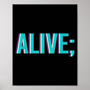 Suicide Prevention Alive _ I For Suprters  Poster