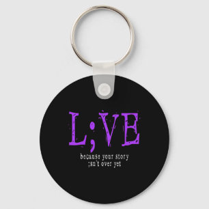 Suicide Prevention And Awareness ; Semicolon Keychain