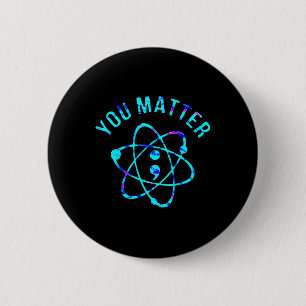Suicide Prevention Awareness 2 Inch Round Button