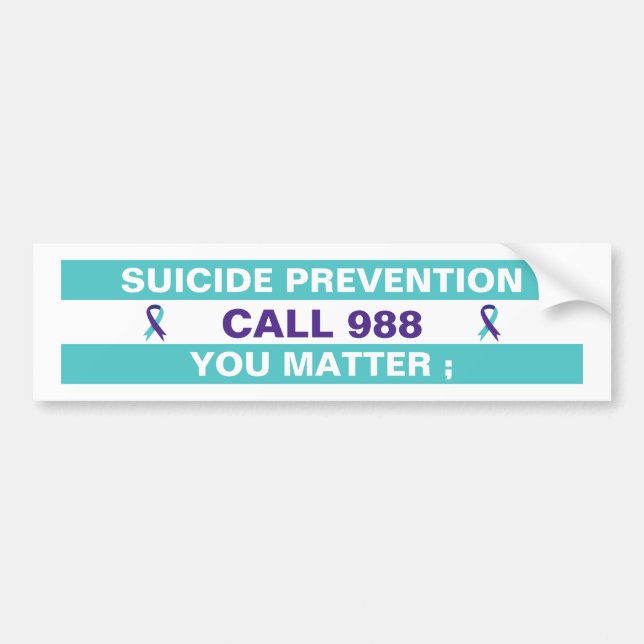 Suicide Prevention Awareness 988 Suicide Hotline  Bumper Sticker (Front)
