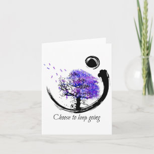 Suicide Prevention Awareness Choose To Keep Going Card