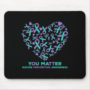 Suicide Prevention Awareness Heart Ribbon You Matt Mouse Pad