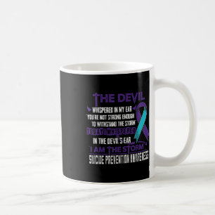 Suicide Prevention Awareness I Am The Storm Devil  Coffee Mug