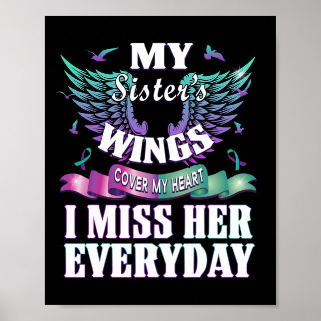 Suicide Prevention Awareness I Miss My Sister Ever Poster (Front)