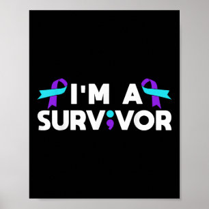 Suicide Prevention Awareness Im A Survivor  Poster