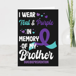 Suicide Prevention Awareness In Memory Of Brother  Card
