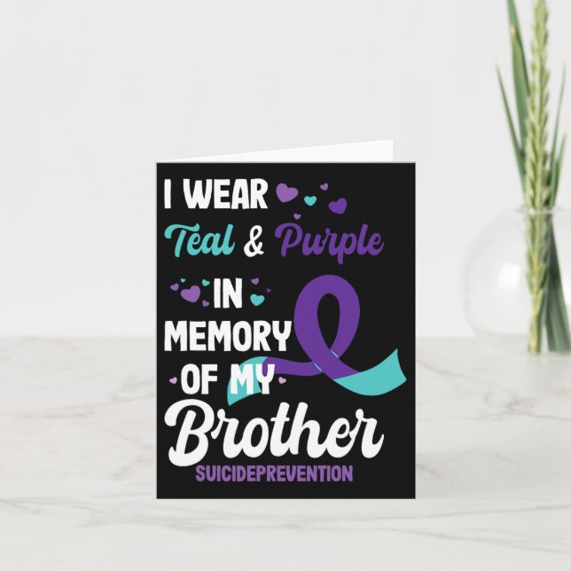 Suicide Prevention Awareness In Memory Of Brother  Card (Front)