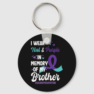 Suicide Prevention Awareness In Memory Of Brother Keychain