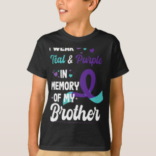 Suicide Prevention Awareness In Memory Of Brother  T-Shirt