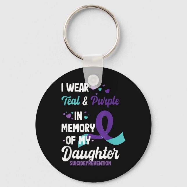 Suicide Prevention Awareness In Memory Of Daughter Keychain (Front)