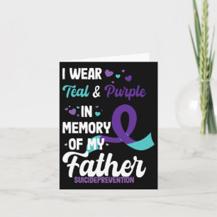 Suicide Prevention Awareness In Memory Of Father Card