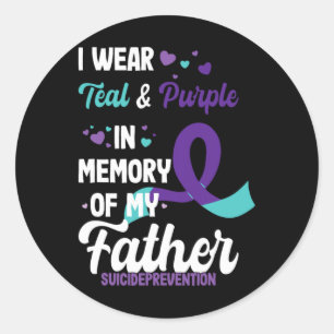 Suicide Prevention Awareness In Memory Of Father Classic Round Sticker