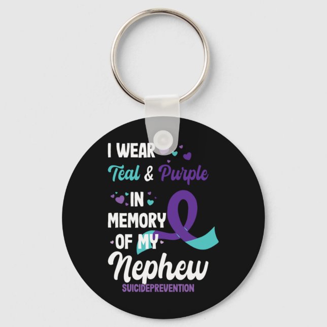 Suicide Prevention Awareness In Memory Of Nephew  Keychain (Front)