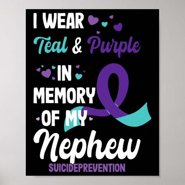 Suicide Prevention Awareness In Memory Of Nephew  Poster (Front)