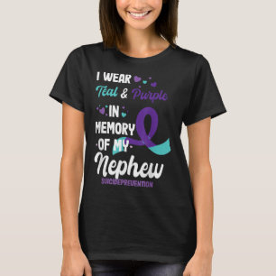 Suicide Prevention Awareness In Memory Of Nephew  T-Shirt