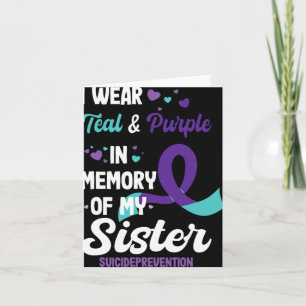 Suicide Prevention Awareness In Memory Of Sister Card
