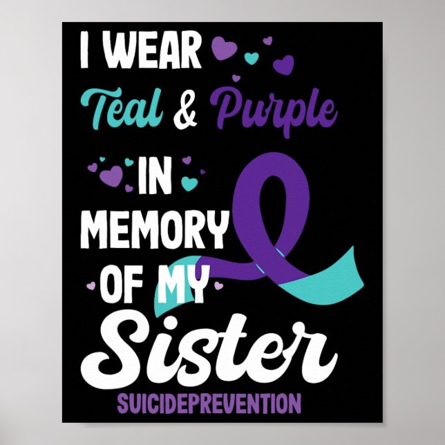 Suicide Prevention Awareness In Memory Of Sister  Poster (Front)
