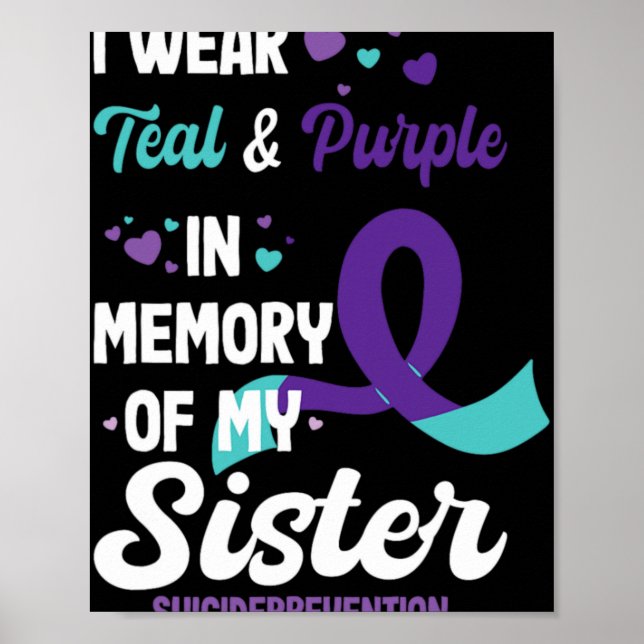 Suicide Prevention Awareness In Memory Of Sister  Poster (Front)