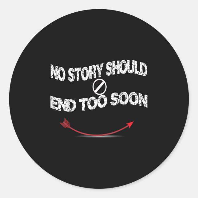 Suicide Prevention Awareness ,no Story Should End  Classic Round Sticker (Front)