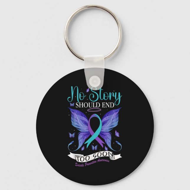 Suicide Prevention Awareness - No Story Should End Keychain (Front)
