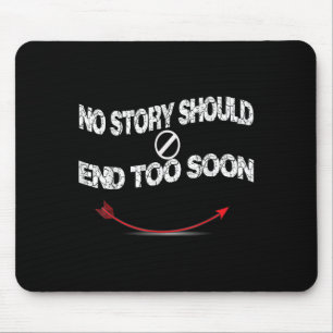 Suicide Prevention Awareness ,no Story Should End  Mouse Pad