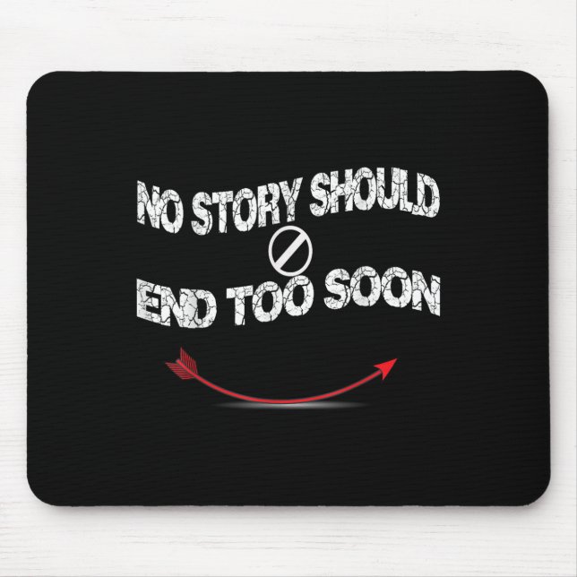 Suicide Prevention Awareness ,no Story Should End  Mouse Pad (Front)